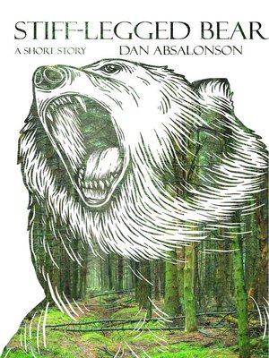 cover image of Stiff-Legged Bear